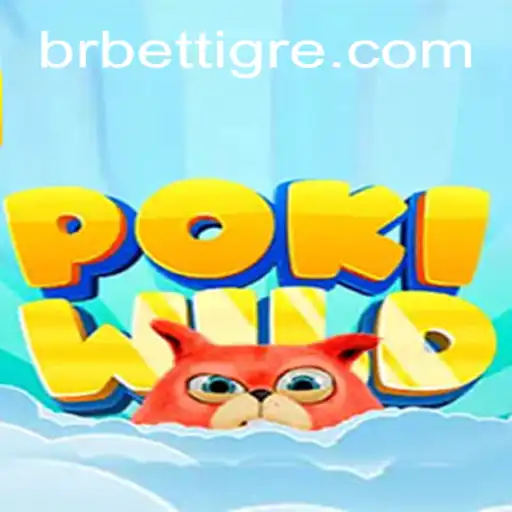 Discover the Exciting World of PokiWild at BetTigre Casino
